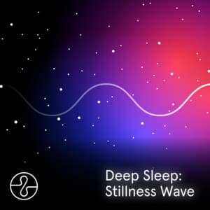 Deep Sleep: Stillness Wave - Endel