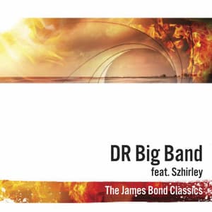 The James Bond Classics - DR Big Band