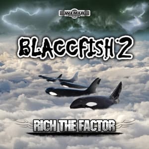 Blaccfish 2 - Rich The Factor