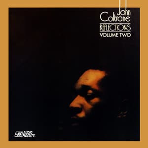 Reflections, Vol. 2 - John Coltrane