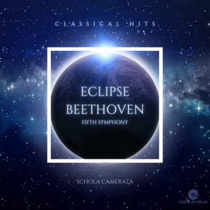 Eclipse Beethoven - Fifth Symphony - Classical Hits