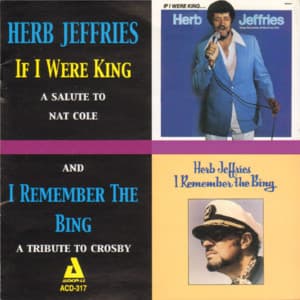 If I Were King / I Remember the Bing - Herb Jeffries