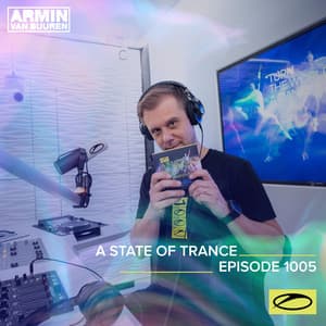 ASOT 1005 - A State Of Trance Episode 1005 - Armin van Buuren ASOT Radio