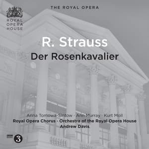 Richard Strauss: Der Rosenkavalier, Op. 59, TrV 227 - Richard Strauss