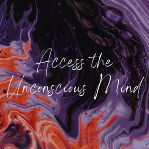 Access the Unconscious Mind - Binaural Guidance