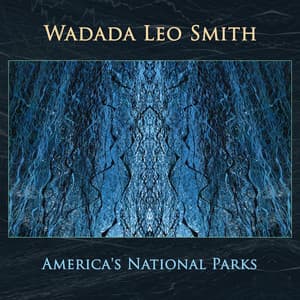 America's National Parks - Wadada Leo Smith