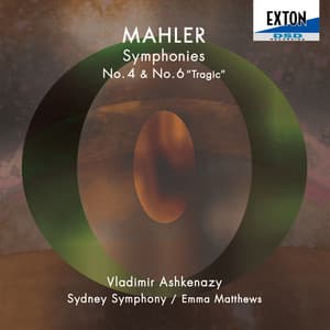 マーラー：交響曲 第 4番 & 第 6番「悲劇的」 - Gustav Mahler