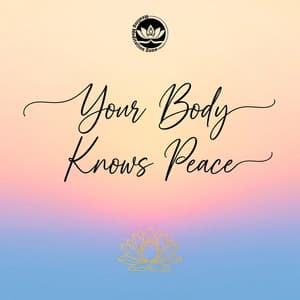 Your Body Knows Peace - Healing Meditation Zone