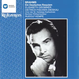 Brahms: Ein deutsches Requiem, Op. 45 - Johannes Brahms