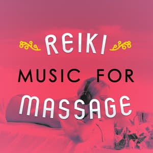 Reiki Music for Massage - Reiki Music