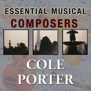 Essential Musical Composers: Cole Porter - Stage Sound Unlimited
