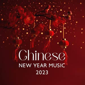 Chinese New Year Music 2023: BGM Asian Festival - Chinese Yang Qin Relaxation Man