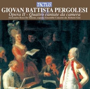 Pergolesi: Quattro cantate da camera - Giovanni Battista Pergolesi