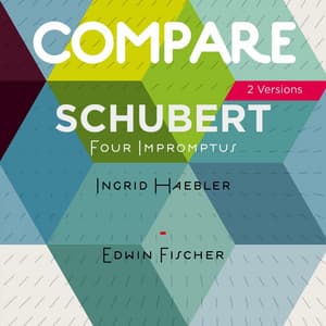 Schubert: 4 Impromptus, Op. 142, D. 935, Ingrid Haebler vs. Edwin Fischer - Franz Schubert