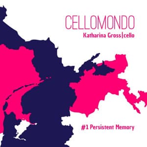 Cellomondo #1 - Persistent Memory - Katharina Gross