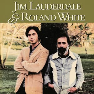 Jim Lauderdale & Roland White - Jim Lauderdale