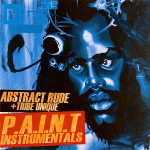 P.A.I.N.T. Instrumentals - Abstract Rude