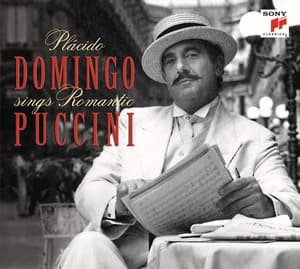 Domingo Sings Romantic Puccini - Giacomo Puccini