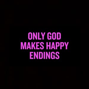 Only God Makes Happy Endings - Tha Audio Unit