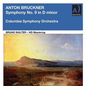 Bruckner: Symphony No. 9 in D Minor, WAB 109 - Anton Bruckner