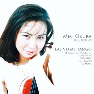 Las Vegas Tango - Meg Okura