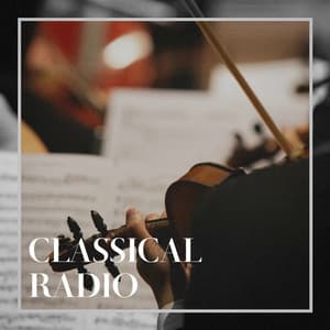 Classical Radio - Relaxing Classical Music Ensemble