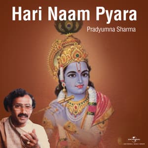 Hari Naam Pyara - Pradyumna Sharma