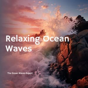 Relaxing Ocean Waves - The Ocean Waves Expert