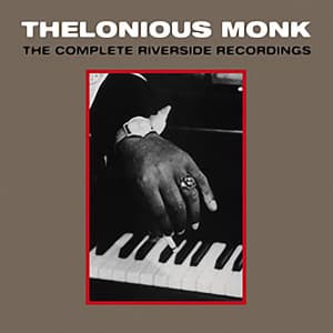 The Complete Riverside Recordings - Thelonious Monk