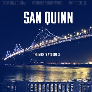 The Mighty, Vol. 3 - San Quinn