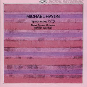 Haydn: Symphonies Nos. 7-10 - Michael Haydn