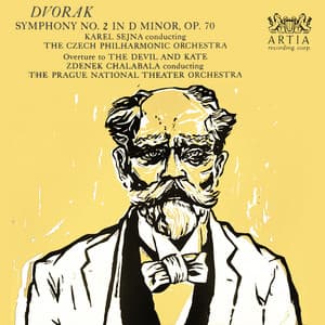 Symphony No. 2 In D Minor, Op. 70 / Overture to The Devil And Kate - Antonín Dvořák