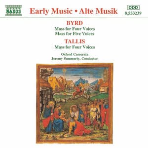 Byrd / Tallis: Masses - Oxford Camerata