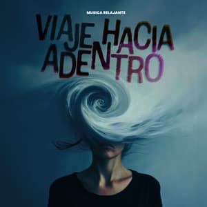 Viaje Hacia Adentro - Música Relajante