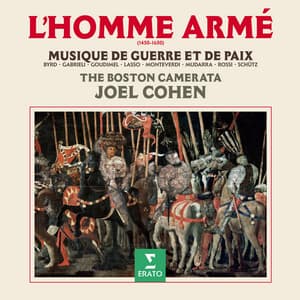 L'homme armé. Musique de guerre et de paix, 1450-1650 - Joel Cohen