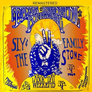 Texas International Pop Festival - Remastered - Sly & The Family Stone