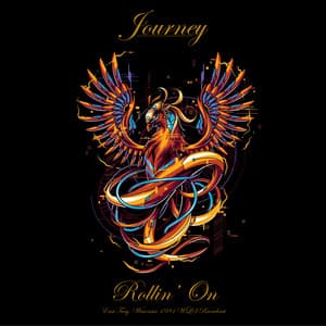 Rollin' On - Journey
