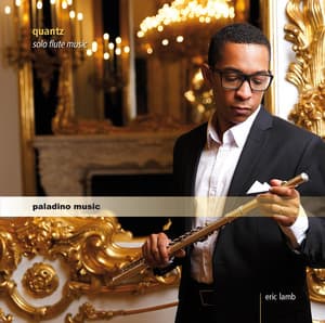 Quantz: Solo Flute Music - Eric Lamb