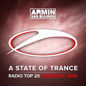 A State Of Trance Radio Top 20 - February 2016 - Armin van Buuren ASOT Classics