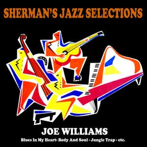 Sherman's Jazz Selection: Joe Williams - Joe Williams