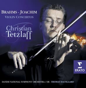 Brahms & Joachim: Violin Concertos - Christian Tetzlaff