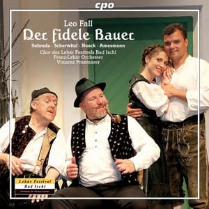 Fall: Der fidele Bauer - Leo Fall