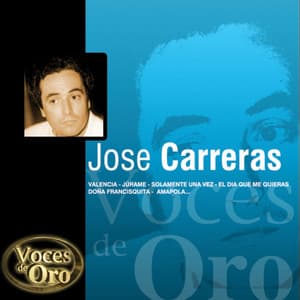 Voces de Oro : José Carreras - José Carreras