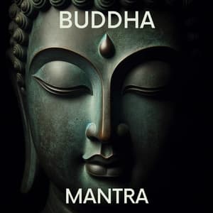 Buddha Mantra: Tibetan Deep Contemplation and Meditation - Mantras Guru Maestro