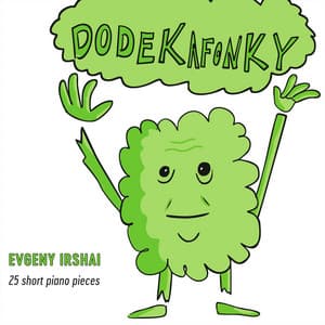 Evgeny Irshai: Dodekafonky - Evgeny Irshai