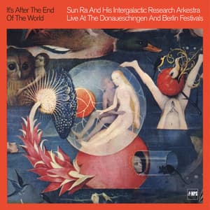 It's After the End of the World - Sun Ra Arkestra