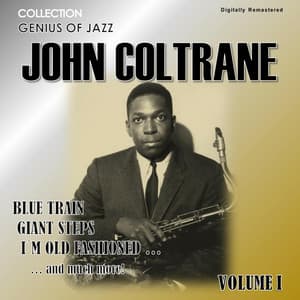 Genius of Jazz - John Coltrane, Vol. 1 - John Coltrane