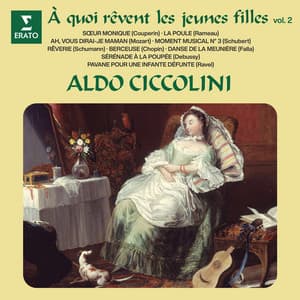 À quoi rêvent les jeunes filles, vol. 2 - Aldo Ciccolini