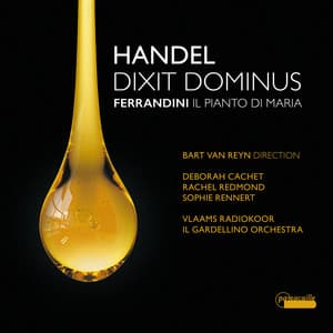 Handel: Dixit Dominus - Ferrandini: Il pianto di Maria - Anonymous