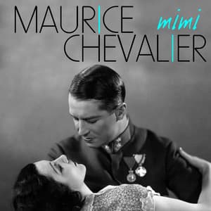 Mimi - Maurice Chevalier